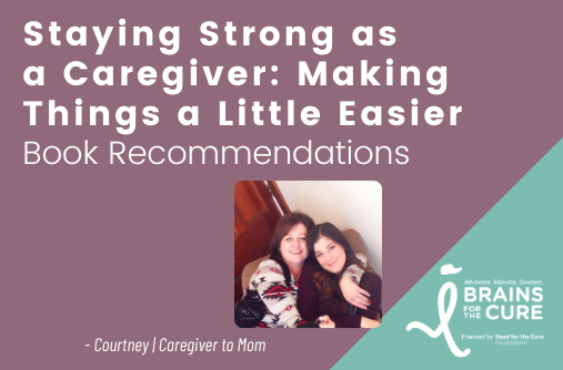 Staying Strong as a Caregiver: Making Things a Little Easier | Book Recommendations