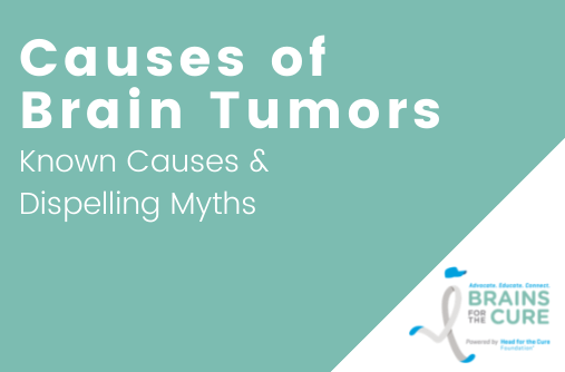 Causes of Brain Tumors